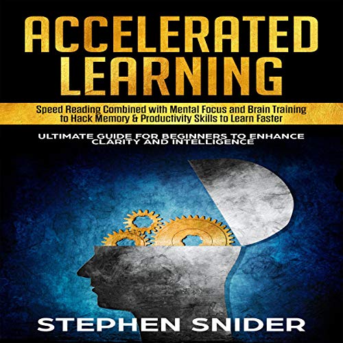 Accelerated Learning by Stephen Snider
