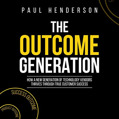 The Outcome Generation by Paul J Henderson
