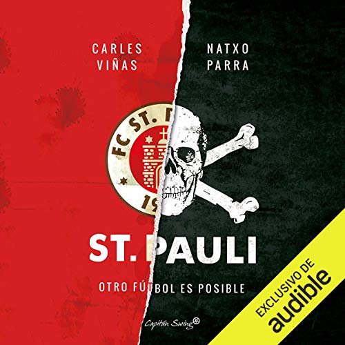St. Pauli: Otro Futbol Es Posible by Natxo Parra