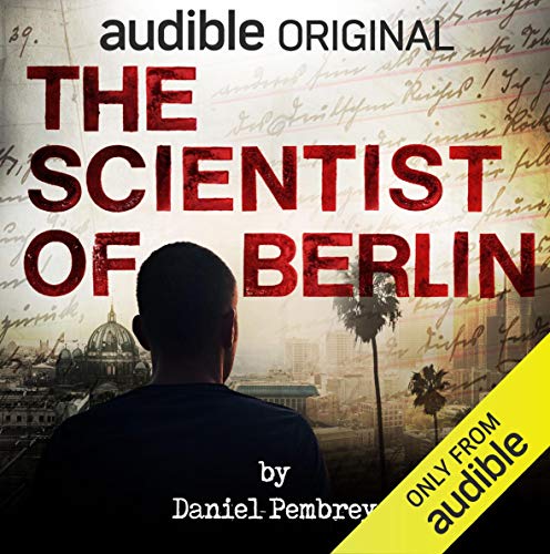The Scientist of Berlin