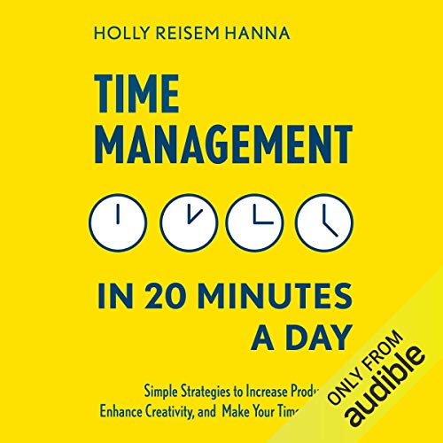 Time Management in 20 Minutes a Day