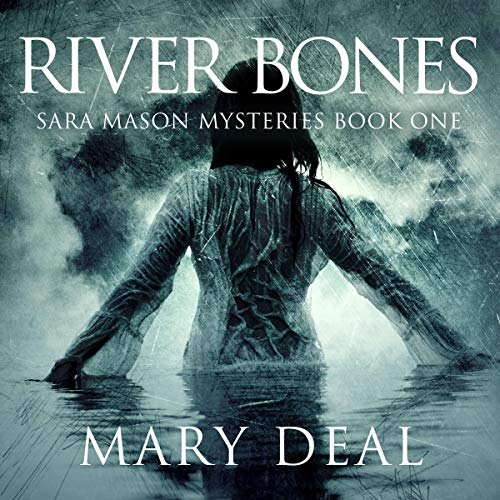 River Bones (A Sacramento Serial Killer on the Loose)