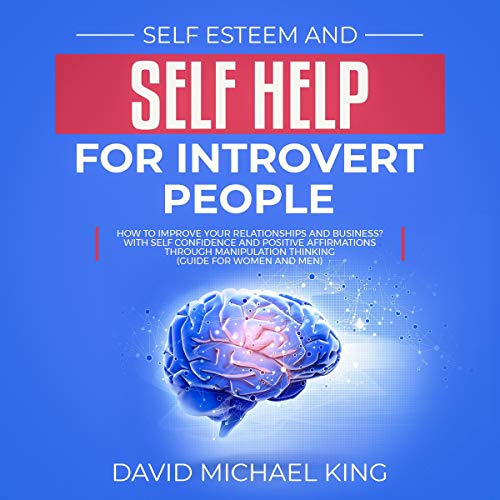 Self Esteem and Self Help for Introvert People