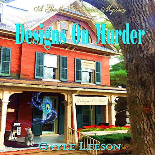 Designs on Murder: A Ghostly Fashionista Mystery