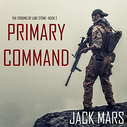 Primary Command (An Action Thriller)