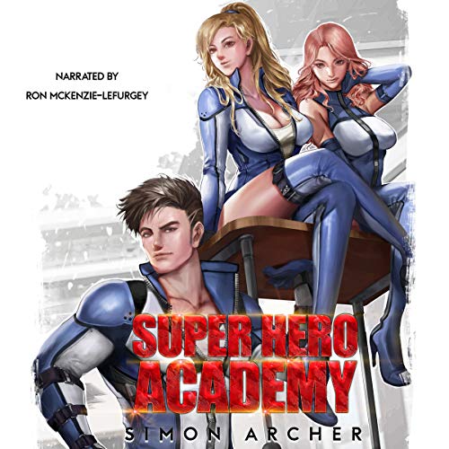 Super Hero Academy by Simon Archer