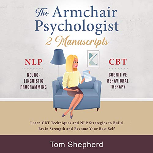 The Armchair Psychologist: 2 Manuscripts