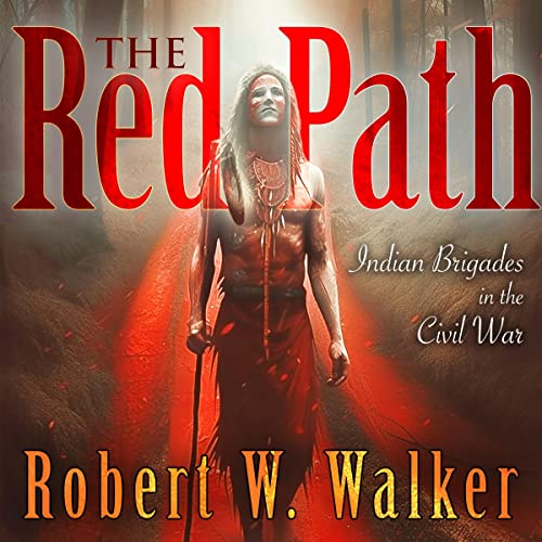 The Red Path by Robert W. Walker