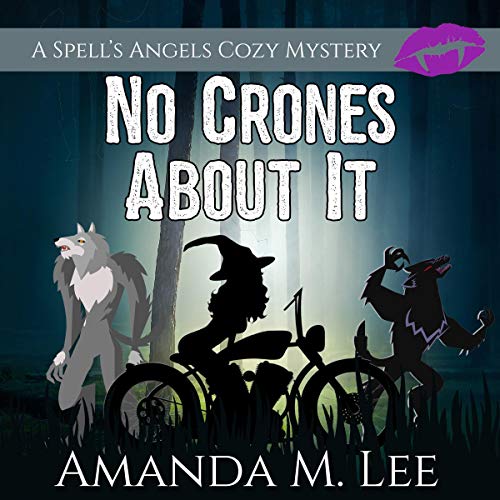 No Crones About It by Amanda M. Lee