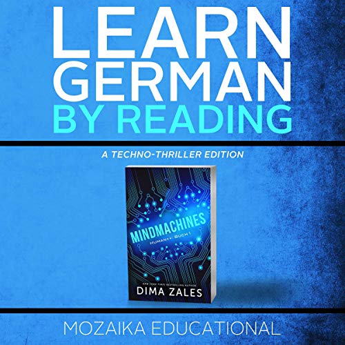 Learn German: By Reading a Techno-Thriller