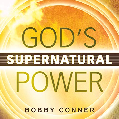 God's Supernatural Power