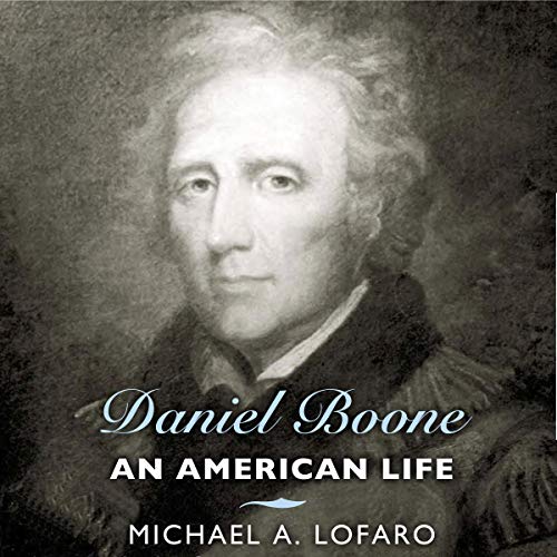 Daniel Boone: An American Life