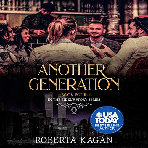 Another Generation by Roberta Kagan
