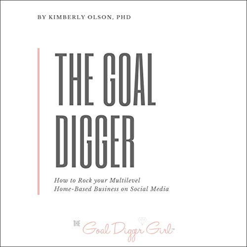 The Goal Digger