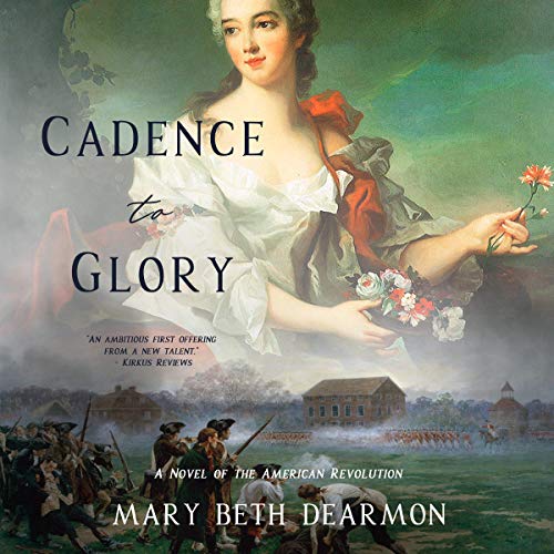 Cadence to Glory by Mary Beth Dearmon MD