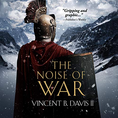 The Noise of War (A Tale of Ancient Rome)