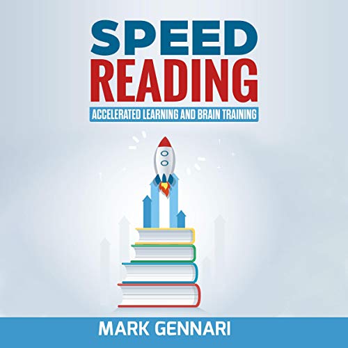 Speed Reading: Accelerated Learning and Brain Training