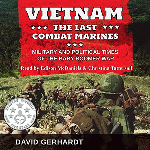 Vietnam: The Last Combat Marines by David Gerhardt