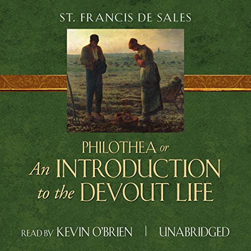 An Introduction to the Devout Life (TAN Classics Edition)