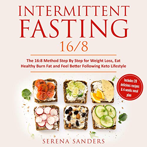 Intermittent Fasting 16/8 by Serena Sanders