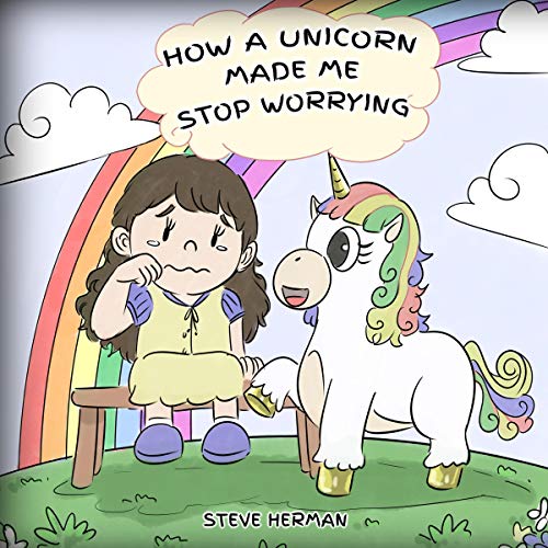 How a Unicorn Made Me Stop Worrying