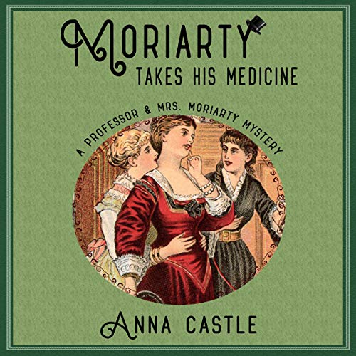 Moriarty Takes His Medicine