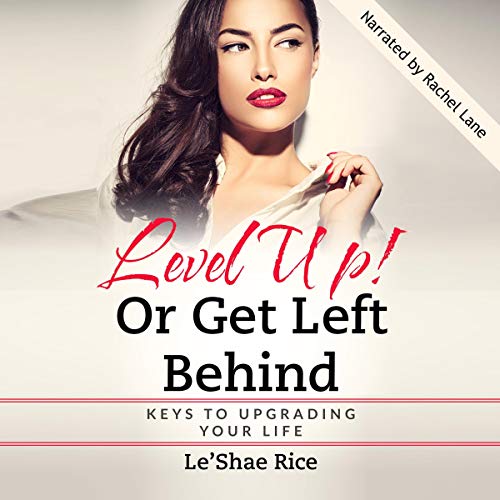 Level Up! Or Get Left Behind