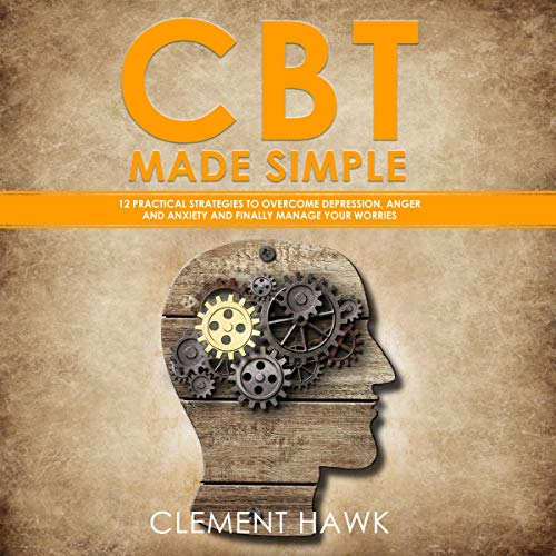 CBT Made Simple by Clement Hawk
