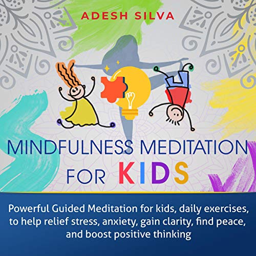 Mindfulness Meditation for Kids