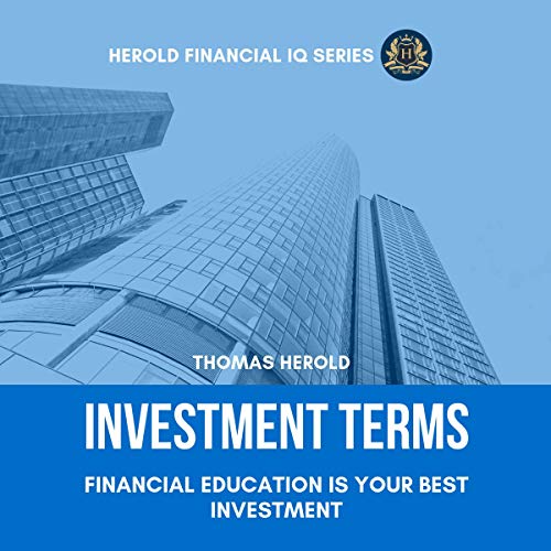 Investment Terms - Financial Education Is Your Best Investment