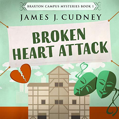 Broken Heart Attack: Death at the Theater