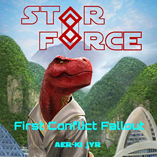 Star Force: First Contact Fallout