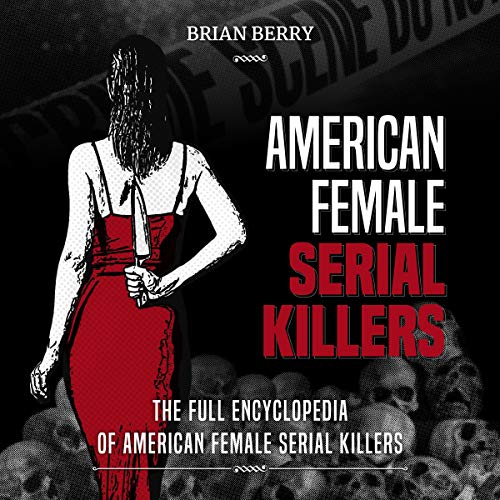 American Female Serial Killers