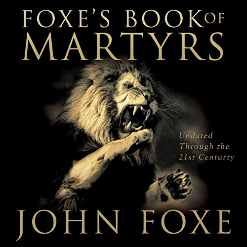 Foxe's Book of Martyrs