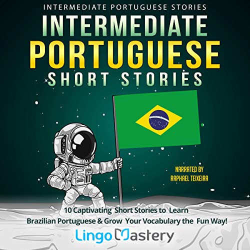 Intermediate Portuguese Short Stories by Lingo Mastery