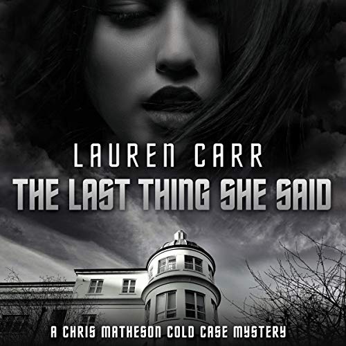 The Last Thing She Said