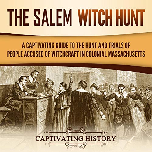 The Salem Witch Hunt