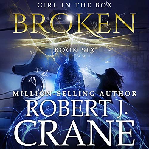 Broken by Robert J. Crane