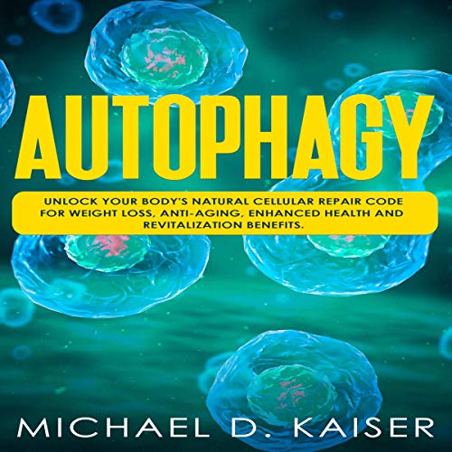 Autophagy by Michael D. Kaiser