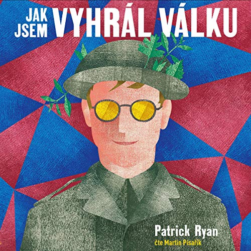 Jak jsem vyhrál válku