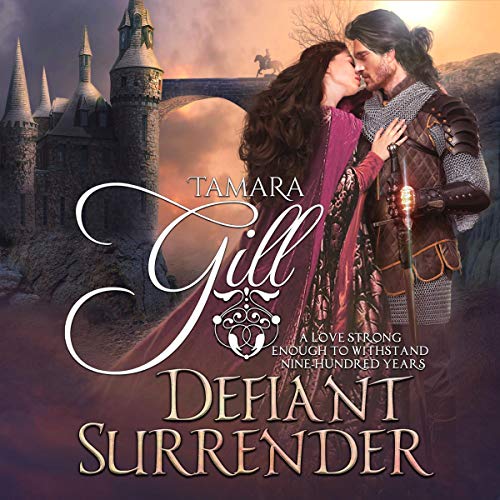 Defiant Surrender: A Medieval Time Travel Romance