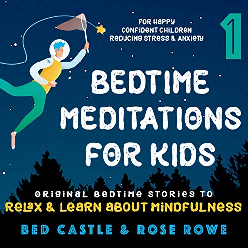 Bedtime Meditations for Kids Part 1