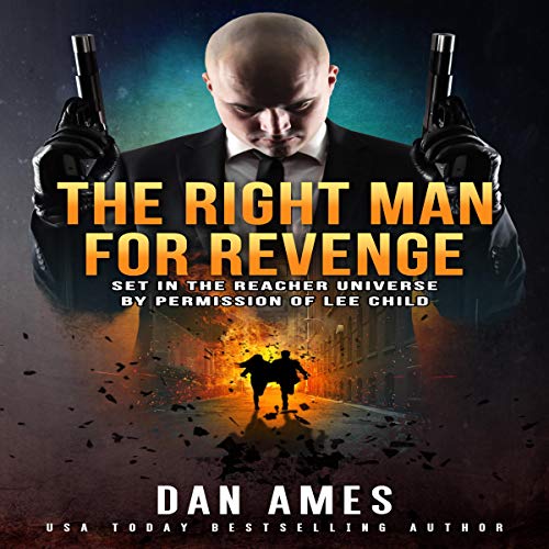 The Right Man for Revenge by Dan Ames