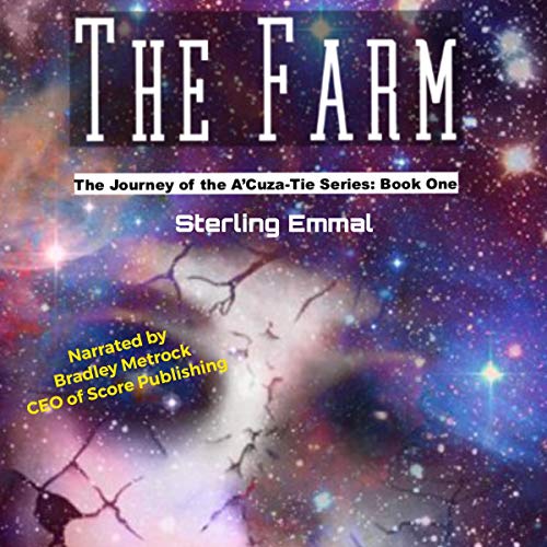 The Farm by Sterling Emmal
