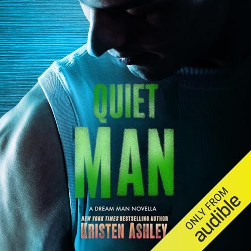 Quiet Man by Kristen Ashley