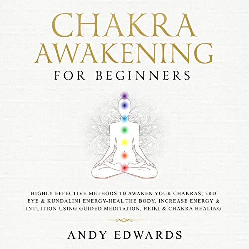 Chakra Awakening for Beginners