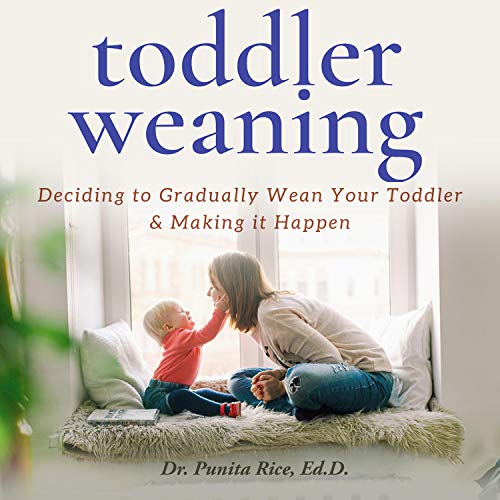 Toddler Weaning