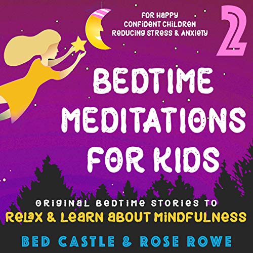 Bedtime Meditations for Kids Part 2