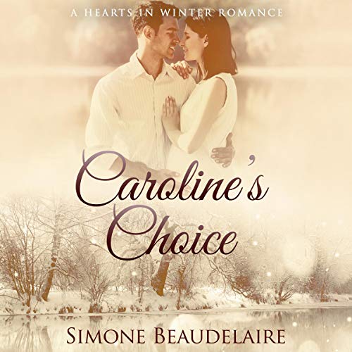 Caroline's Choice