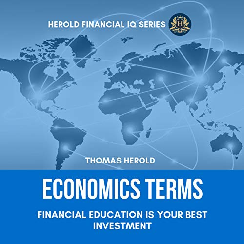 Economics Terms: Financial Education Is Your Best Investment